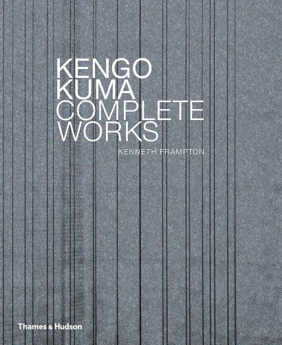 обложка книги Kengo Kuma: Complete Works книга Kengo Kuma: Complete Works, автор: Kenneth Frampton